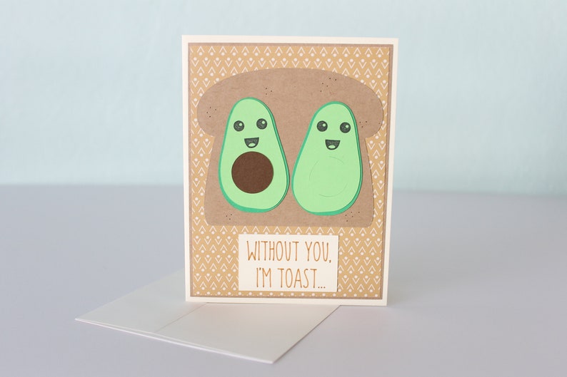 Without You I'm Toast, Avocado, Avocado Toast, Valentine's Day Card, Anniversary Card, Love, Handmade, Blank Inside image 2