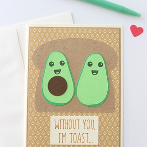 Without You I'm Toast, Avocado, Avocado Toast, Valentine's Day Card, Anniversary Card, Love, Handmade, Blank Inside image 4