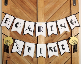 Roaring Good Time Party Banner: Roaring 20s, New Year's Eve Decor