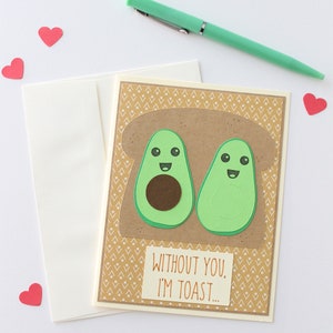 Without You I'm Toast, Avocado, Avocado Toast, Valentine's Day Card, Anniversary Card, Love, Handmade, Blank Inside image 3