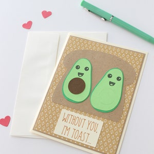 Without You I'm Toast, Avocado, Avocado Toast, Valentine's Day Card, Anniversary Card, Love, Handmade, Blank Inside image 5