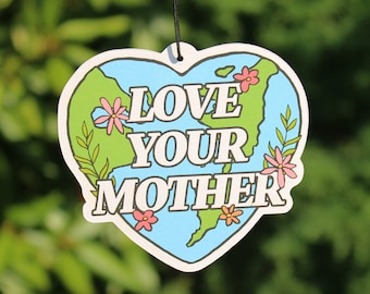 Love Your Mother Car Air Freshener, Rear View Mirror Hanging Car Decor, Travel Lover Gift, Cute Aesthetic Car Accessory Charm