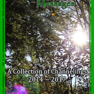 Greenlight Messages - A Collection of Channeled Messages 2014-2017 PDF