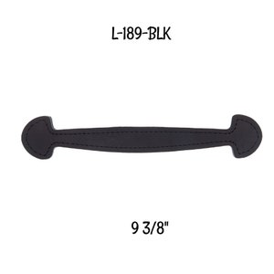 May include: Black leather handle with rounded ends, measuring 9 3/8 inches long. The handle is labeled "L-189-BLK".
