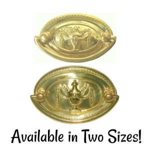 Drawer Pull- Hepplewhite/Sheraton Style Stamped Brass &quot;Urn&quot; Oval DRAWER PULL