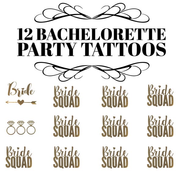 12 Bachelorette Party Tattoos, 1 Gold Metallic Bride Tattoo, 1 Gold Metallic 3 Rings Tattoo, and 10 Gold Metallic Bride Squad Tattoos