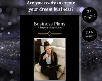 Business Plans: A Step-by-Step Guide