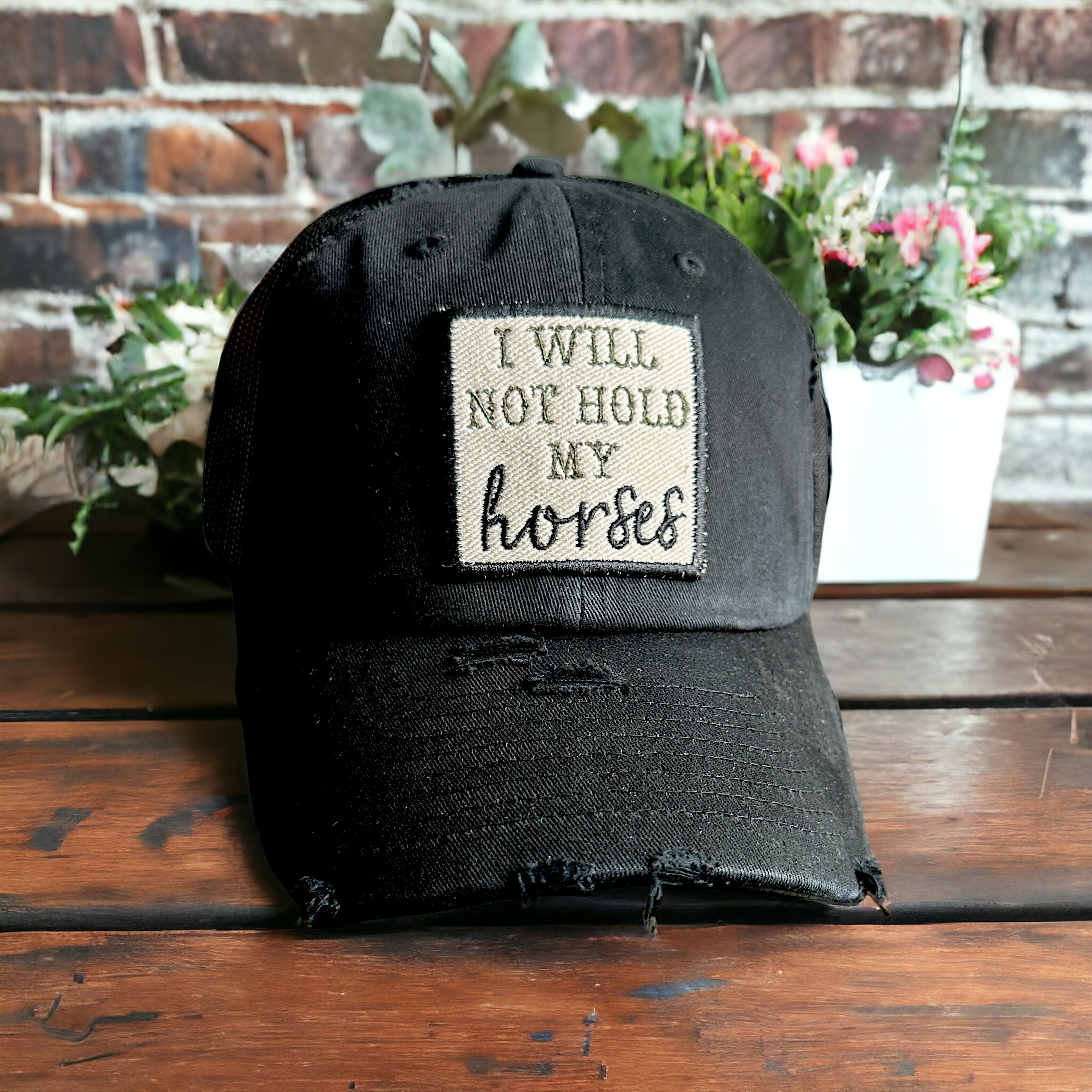 I Will Not Hold My Horses, Embroidered Patch, Black Frayed