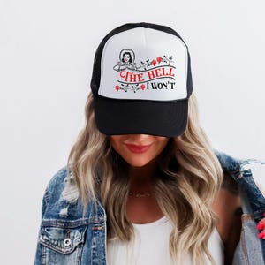 The Hell I Won’t Trucker Hat for Strong Women - Western Cowgirl Sassy Graphic Hat for Summer and Fall Adventures