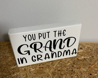 Regalo para la abuela, pones el letrero de madera Grand in Grandma