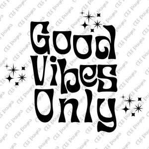 Good Vibes Only PNG SVG | Good Vibes | Groovy | Good Vibes SVG | t shirt design | Vibes | Retro png | Retro svg | Retro t shirt design