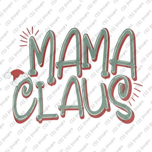 Mama Claus PNG | Mama Christmas Design Hand-drawn | Christmas mama design | Christmas PNG | Holiday design | Cute Christmas Designs