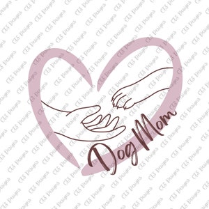 Dog Mom PNG | Mom | Fur Baby | Fur Mama | Fur Mom | Dog Mama | PNG File | Digital File | Sublimation | Dog lover | animal lover | pet lover