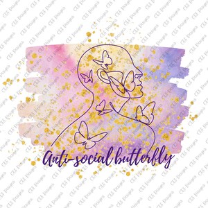 Anti-Social Schmetterling PNG | antiazierzieller | anti-soziale | Angst PNG | Introvertierte png | Introvertierte | Sublimation | T-Shirt Design | libby Glas