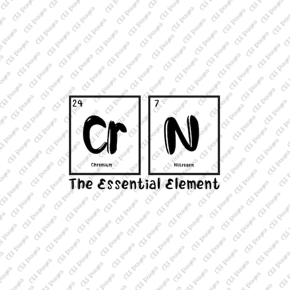 CRN the Essential Element PNG SVG Nurse Periodic Table Etsy