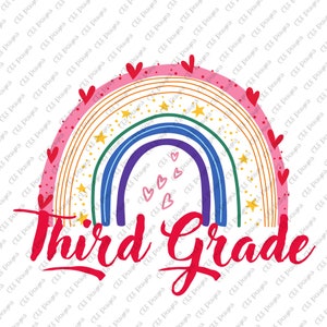 Third Grade Rainbow PNG | Rainbow | Third Grade back to school | Back to school shirt design | Third Grade  | Third Grade shirt design