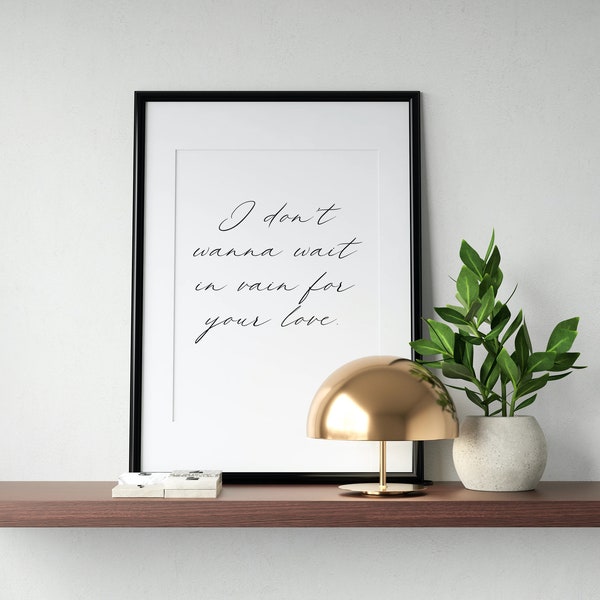 Bob Marley A4 sized Printable "I don't Wanna Wait In Vain" Quote Wall Art Poster INSTANT DOWNLOAD Minimalist Home Decor