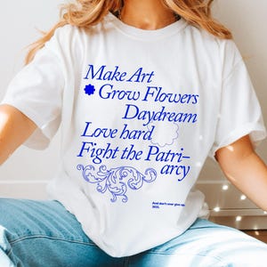 Feminist Shirt Perfect Gift for International Women's Day to Support Equality Love Women Protest the Patriarchy
