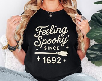 Retro Halloween Tee, Feeling Spooky Since 1692, Witchy Salem Shirt