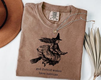 Funny Witch Halloween Shirt, Feminist Quote Tee