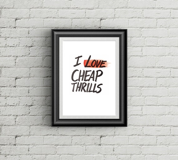 Black and Red Cheap Thrills Sia Song Quote Printable Poster Etsy