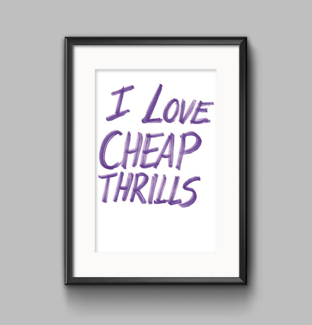 Popular Quote Printable Poster, Pop Art, Cheap Thrills, Pop Poster, Pop