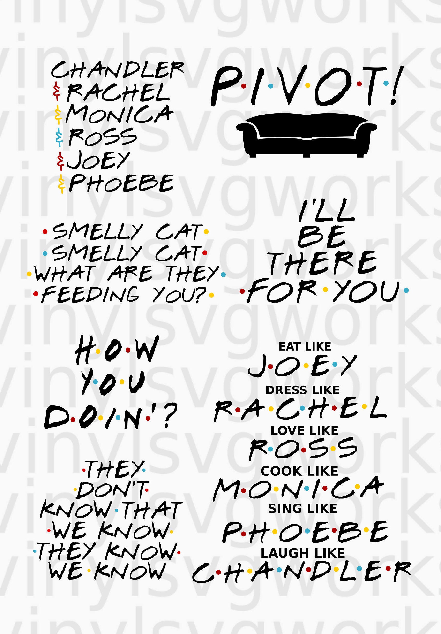 Free Free 349 Friends Tv Quotes Svg SVG PNG EPS DXF File