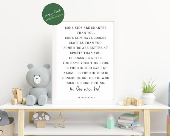 Be the Nice Kid Print Nice Kid Quote Print Kids Room Print | Etsy