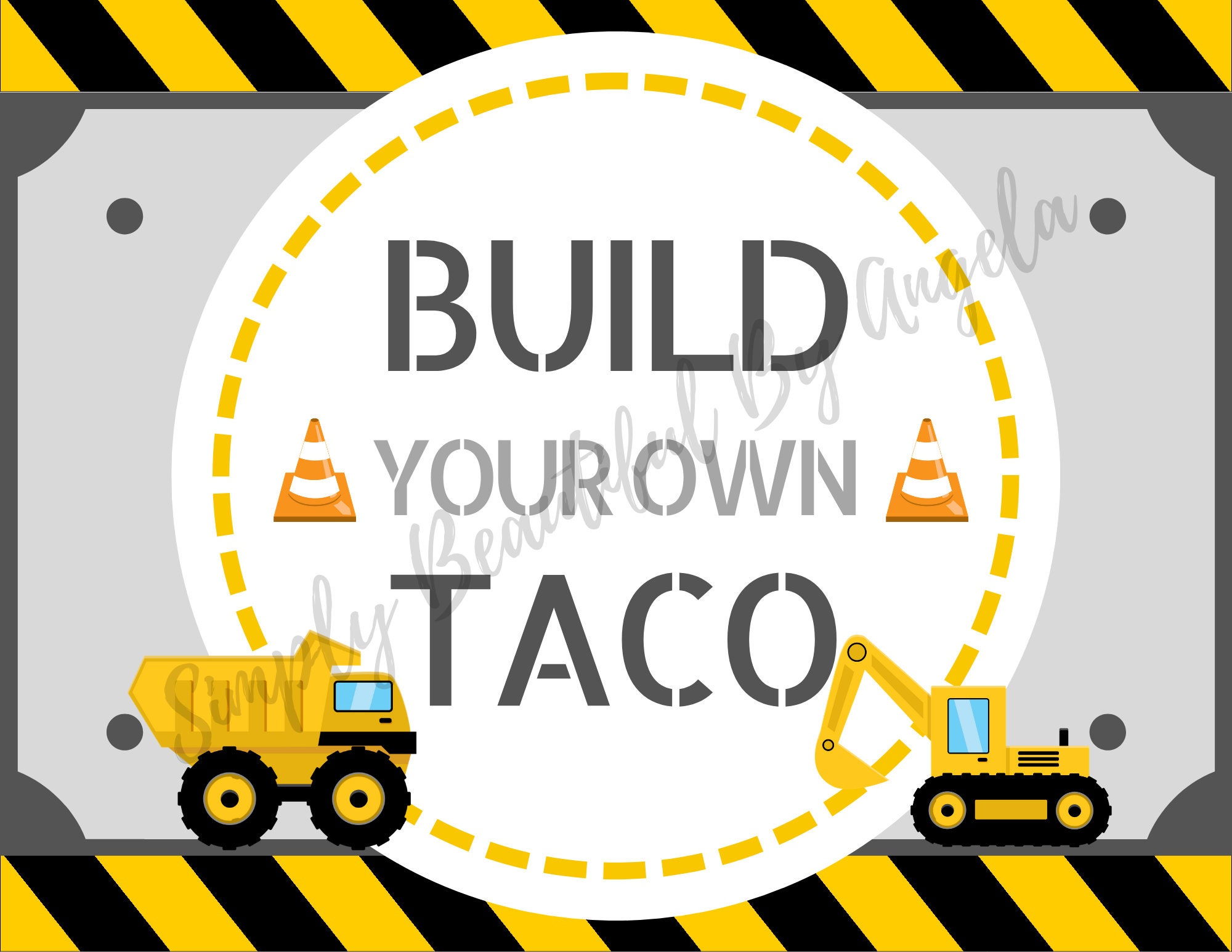 Construction Party Build Your Own Taco Sign Etsy