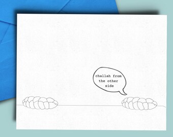 Challah From The Other Side - Funny - Blank Greeting Card