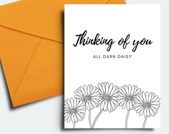 Thinking of You Every Darn Daisy - Blank Inside Greeting Card  - Funny Card