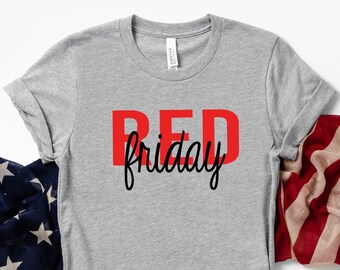 Red Friday Shirt/ Support RED Friday/ Remember Everyone Deployed/ Parent Support Shirt/ Military Support Shirt/ Spouse Support Shirt