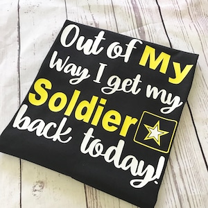 Out Of My Way I get My Solider Back Today
