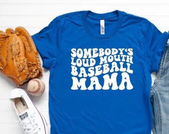 Somebody's Loud Mouth Baseball Mom 2 - Sublimation Transfer – Classy Crafts