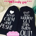 Push socks, Delivery Socks, Maternity Labor Socks, Keep Calm and Push, Get this baby out!, Shower Gift, Expectant Mom