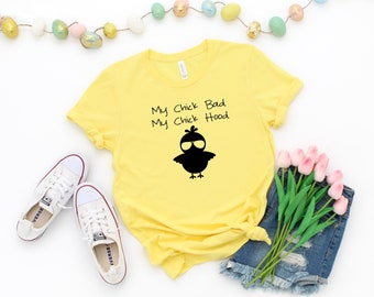 My Chick Bad My Chick Hood Shirt/ Easter Shirt/ Funny Easter Shirt/ 2000s Rap Music