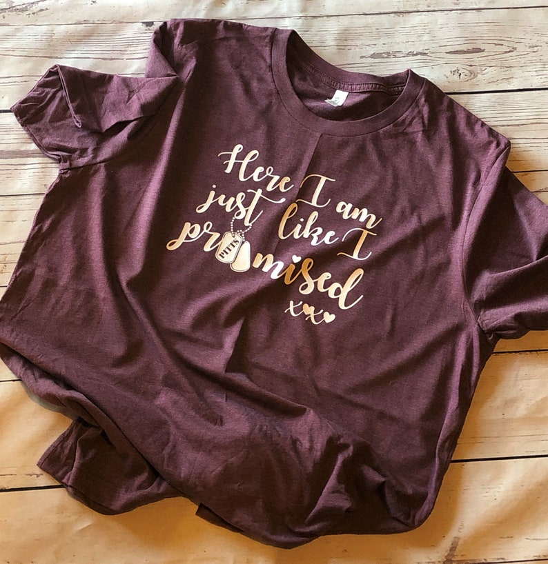 May include: Burgundy t-shirt with a gold glitter design that says "Here I am just like I promised xxx".
