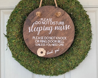 Please Do Not Disturb Sleeping Nurse Door Sign Please Do Not Know Or Ring Door Bell Unless You Need CPR/ Sleeping Nurse