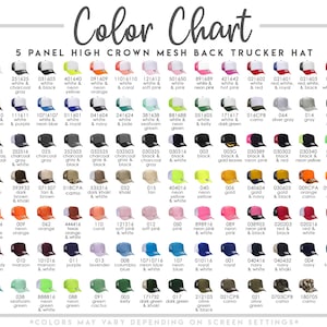 May include: Color chart image featuring a variety of 5-panel high-crown mesh back trucker hats. Each hat is displayed in a different color, with the color name and code listed below. The hats have a mesh back and a solid front panel.