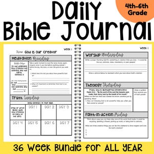 May include: A spiral-bound Bible journal for 4th-6th grade students. The cover features the title "Daily Bible Journal" in large black letters. Inside, the journal includes weekly themes, daily prompts, and space for reflection and drawing, with the text "36 Week Bundle for ALL YEAR".