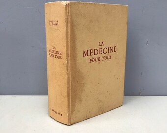 La Medecine Pour Tous vintage French hardback book. 1954 decorative books