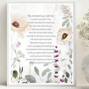 Memorial poem &quot;The moment you left me&quot;, picture with a beautiful wild flowers, poem for deceased, loss of loved one, sympathy poem, wall art
