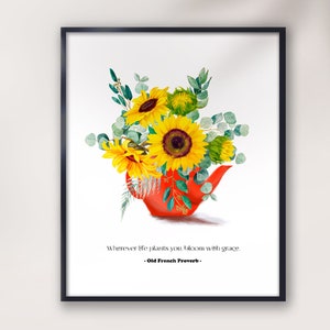 Picture for kitchen, Tea print, Picture with sunflowers, Wherever life plants you, bloom with grace, Decor for red kitchen,gift for new home