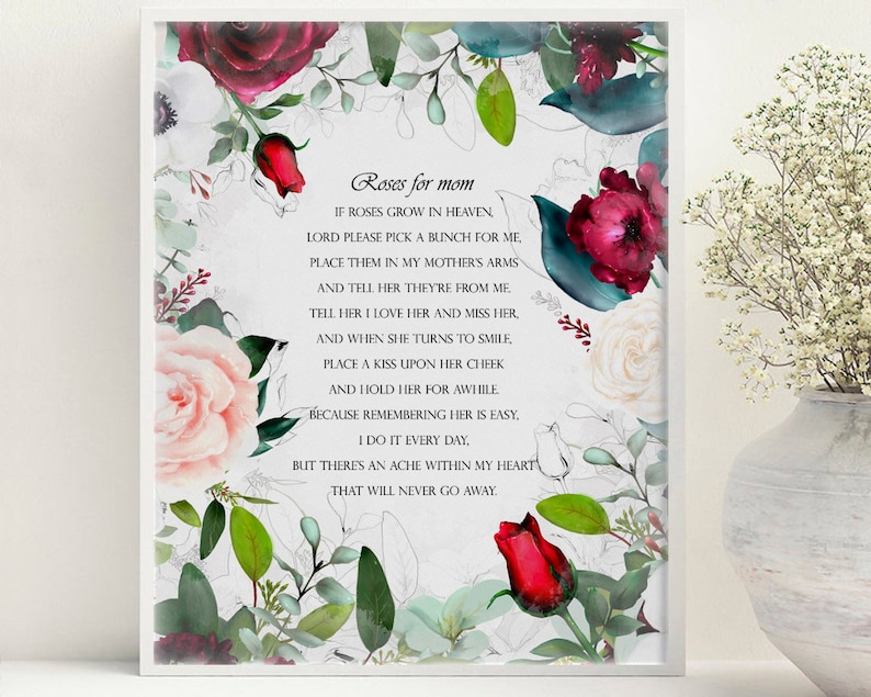 If Roses Grow in Heaven Poem for Deceased Mother in Memory Etsy