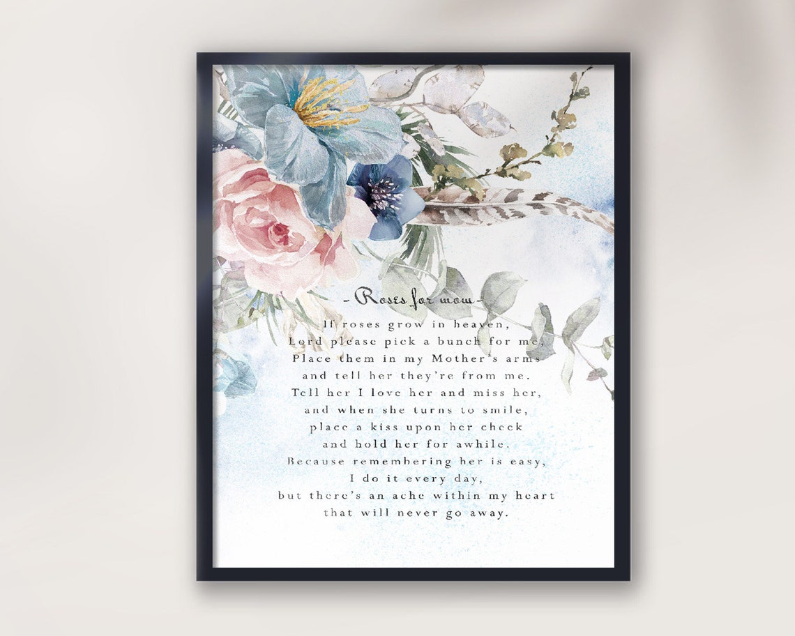 Beautiful Poem If Roses Grow in Heaven Roses for Mother in Etsy