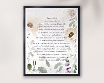 May include: A framed print of a poem by William Shakespeare, Sonnet 116, with a floral background. The poem is printed in black ink on a white background. The floral background is a watercolor painting of various flowers in shades of green, pink, and purple.