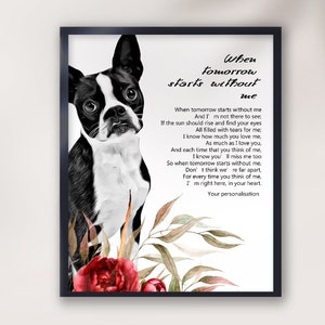 Cadeau de la perte du Boston Terrier, Quand demain commence sans moi, Cadeau personnalisé pour animal de compagnie Boston Terrier, Mémorial du Boston Terrier, cadeau de sympathie