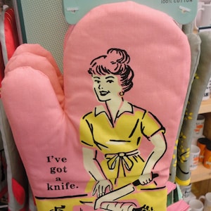 Oven Mitt  - Retro Fun  - I've Got A Knife