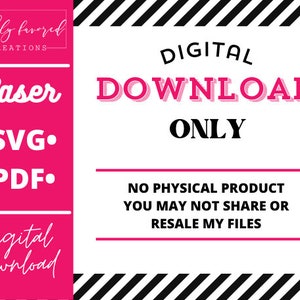 May include: A pink and white digital download graphic with the text "highly favored creations", "Laser", "SVG", "PDF", "DIGITAL DOWNLOAD ONLY", "NO PHYSICAL PRODUCT YOU MAY NOT SHARE OR RESALE MY FILES", and "digital download".