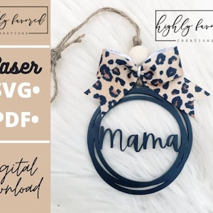 Mama Car Charm SVG - Laser Ready Cut File